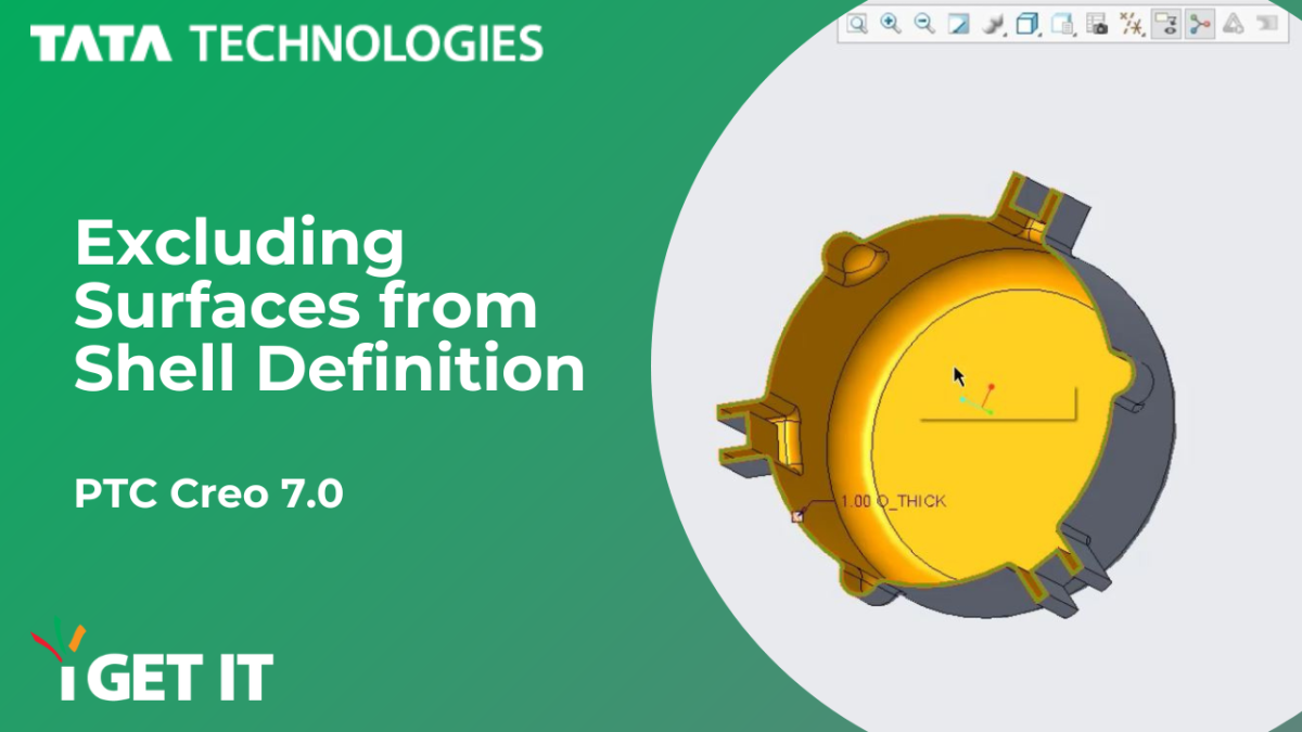 How to Exclude Surfaces from Shell Definition | PTC Creo